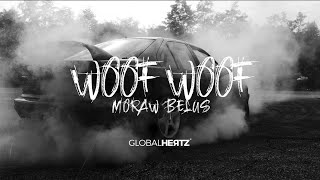 Moraw Belus - Woof Woof