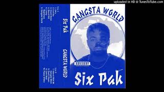 Six Pak - Gangsta World