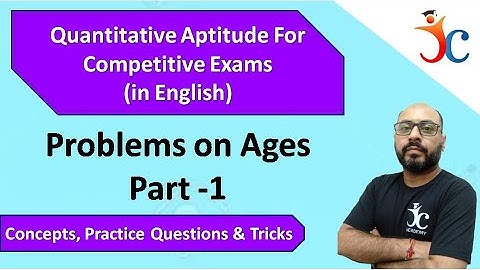 Problems on Ages For IBPS PO 2020 | Part-1 | Quantitative Aptitude in English | Math by Joneja Sir