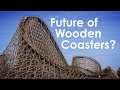 Is there a future for wooden roller coasters