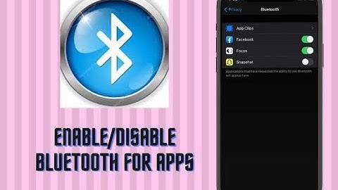 How to Manage Third-Party Apps Access to Bluetooth on iPhone or iPad