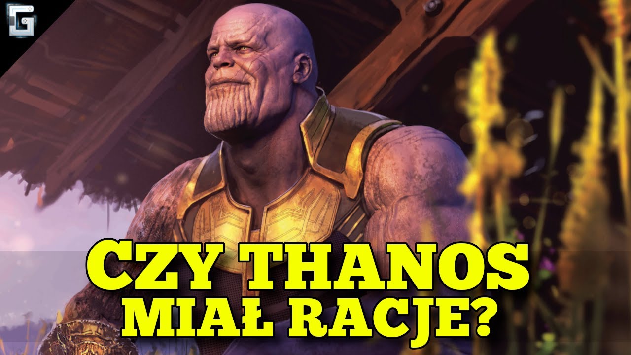 Czy THANOS miał RACJĘ?