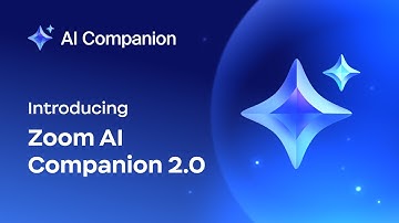 Introducing Zoom AI Companion 2.0