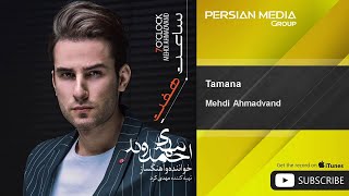 Mehdi Ahmadvand - Tamana