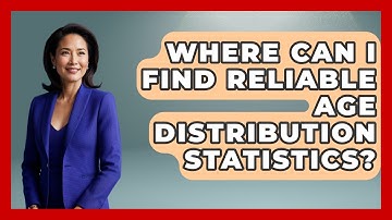 Where Can I Find Reliable Age Distribution Statistics? | Demographic Data Answers News