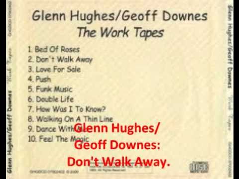 Glenn Hughes & Geoff Downes - Don't walk away
