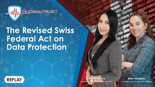 Masterclass: The Revised Swiss Federal Act on Data Protection [REPLAY]
