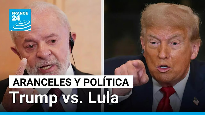 Trump vs. Lula: ¿a qué apunta el castigo arancelario de EE. UU. a Brasil? • FRANCE 24 Español