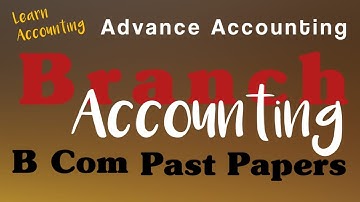 Branch Accounts, Solved Questions of Past Papers,2014.20 PU, B.COM2, how to account for instalments