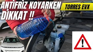 Kışa Hazırlık Torres Evx Cam Suyu Ve Antifriz Doldurma Rehberi