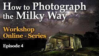 How To Photograph The Milky Way