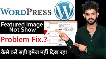 How To Fix ! Featured image Not Showing In Wordpress Post Solution Hindi 2021 | Display Image Error