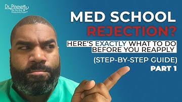 Med School Rejection? Here