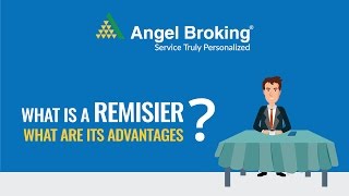 Angel Broking Explains, What Is A Remisier?