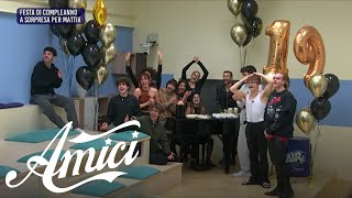 Amici 22 - Mattia e la festa di compleanno