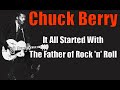 Capture de la vidéo Chuck Berry *Guitarist Vocalist* The Father Of Rock & Roll Music  (Documentary)