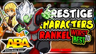 [ABA] ALL PRESTIGE CHARACTERS RANKED!!! (Who's The Best?)