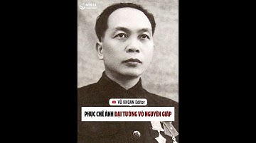 Phục hồi ảnh chân dung Đại tướng Võ Nguyên Giáp #VoNguyenGiap #vukhoaneditor