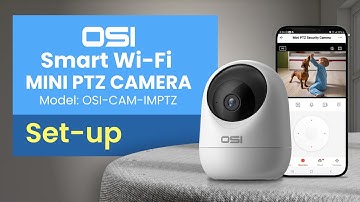 OSI Wi-Fi Mini PTZ Camera-Set-up Tutorial //Model OSI-CAM-IMPTZ// OSI Go Direct
