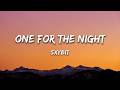 SXYBIT - One For The Night 01 (Lyrics)