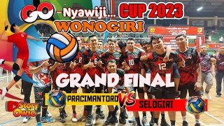 LIVE GRAND FINAL GO NYAWIJI CUP 2023 WONOGIRI - PRACIMANTORO VS SELOGIRI - Story Owie