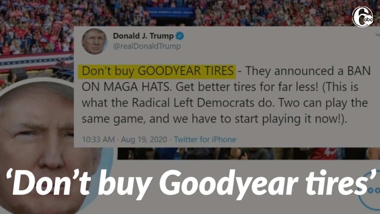 Trump urges Goodyear boycott, accuses company of banning MAGA ...