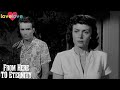 &quot;I Won&#39;t Marry You, I Don&#39;t Want To Be The Wife Of A Soldier&quot; | From Here To Eternity | Love Love