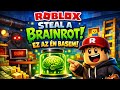 ROBLOX Steal a Brainrot 😱 EZ AZ ÉN BASEM!