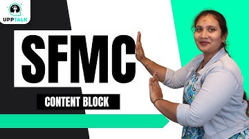 SFMC Content Block | Content Block in SFMC | Salesforce Marketing Cloud Training | SFMC | UppTalk