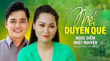 Trai Xinh Gái Đẹp Miền Tây Hát Tân Cổ Mối Duyên Quê Làm Vạn Người Mê | Ngọc Diễm x Nhật Nguyên