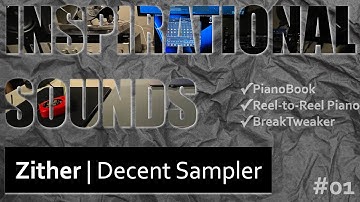 Inspirational Sounds | Zither / Decent Sampler