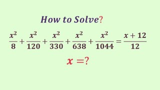 A Mind-Blowing Algebra mathematics    Equation | Olympiad  Question | can you solve ?  | x=?