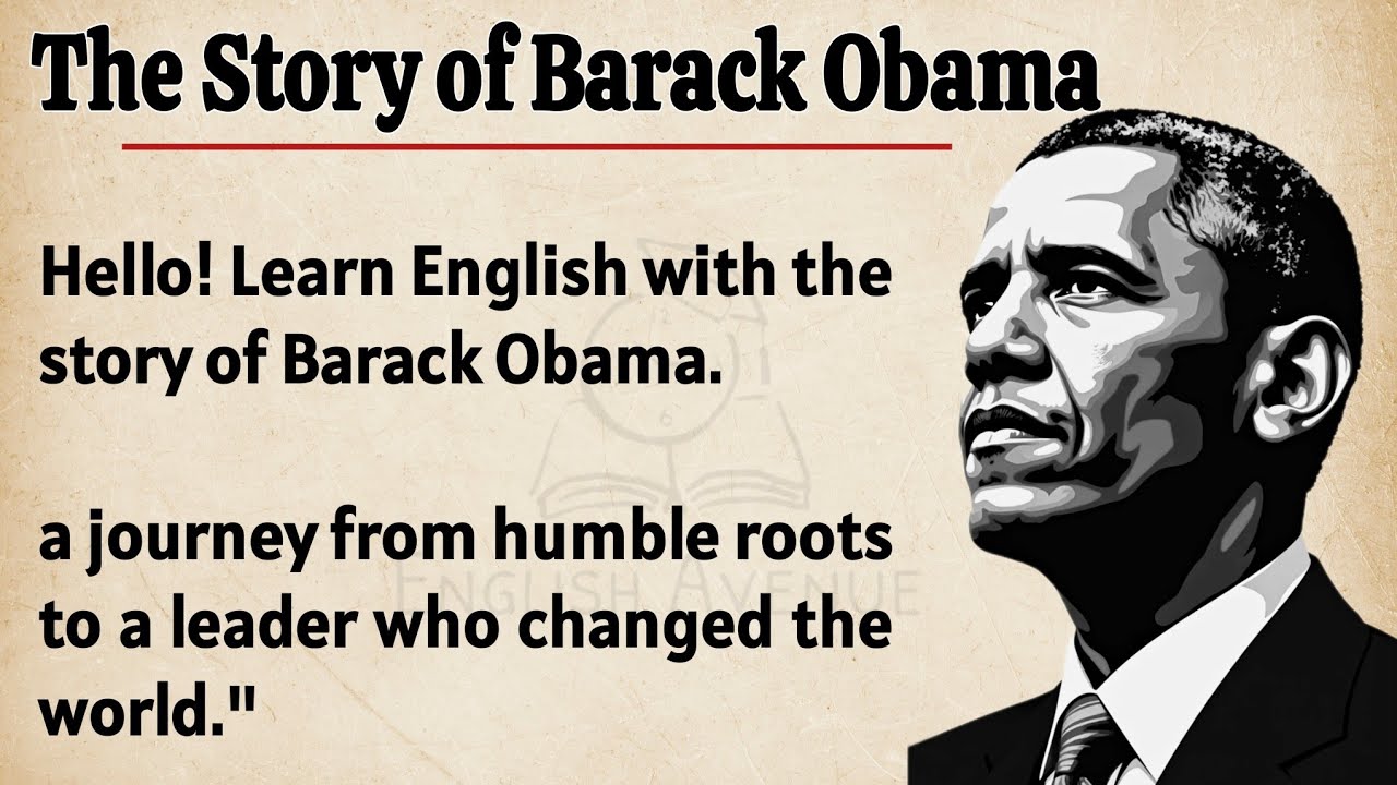 Outline Video The Story of Barack Obama || Learn English Through Story Level 3🔥 || Graded Reader || Listen & Speak