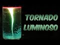 Como fazer um TORNADO LUMINOSO - EXPERIÊNCIA de QUÍMICA e FÍSICA