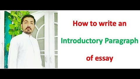 ESSAY Introduction | Lecture 3 | css english essay lectures | css english essay Preparation