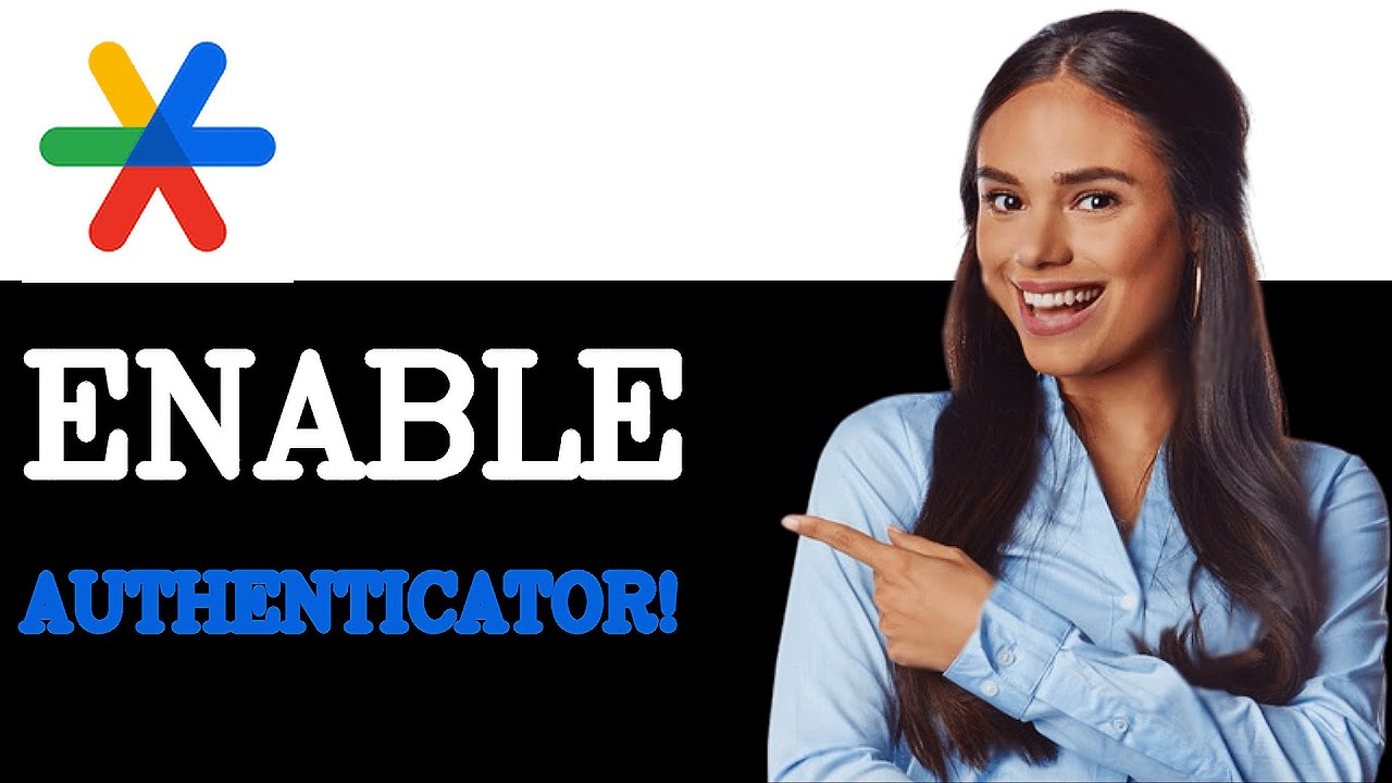 How To Set Up Google Authenticator (2025) - YouTube