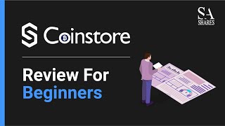 Coinstore Review For Beginners