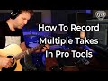 Pro Tools - Beginner - How To Record Multiple Takes