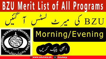 BZU Merit List 2021 of Undergraduate | Postgraduate Programs Morning and Evening