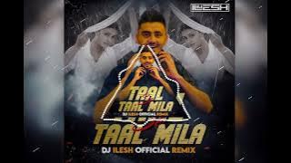 Taal se Taal Mila | Remix | Dj ilesh  @allindiandjsclub @djileshofficial ​⁠