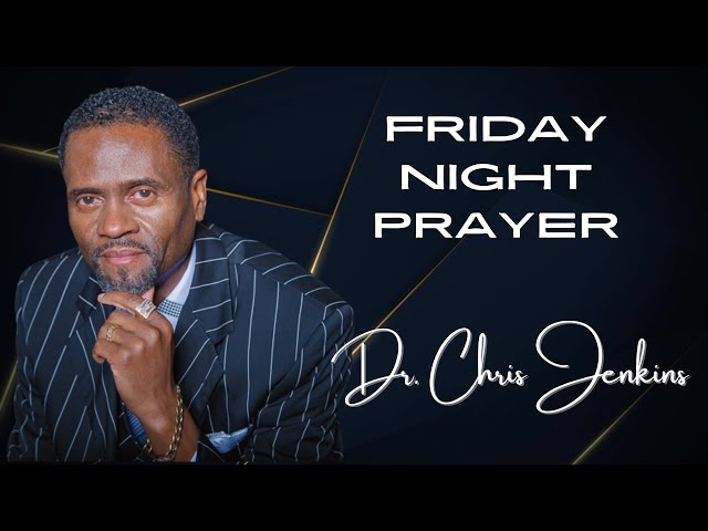 Friday Night Prayer 08/21/26