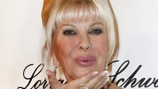 The Devastating Way Ivana Trump Was Found Upon Her Death