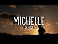 Capture de la vidéo Sir Chloe - Michelle (Lyrics)
