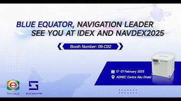 Blue Equator Showcases Advanced Inertial Navigation Tech at IDEX & NAVDEX 2025