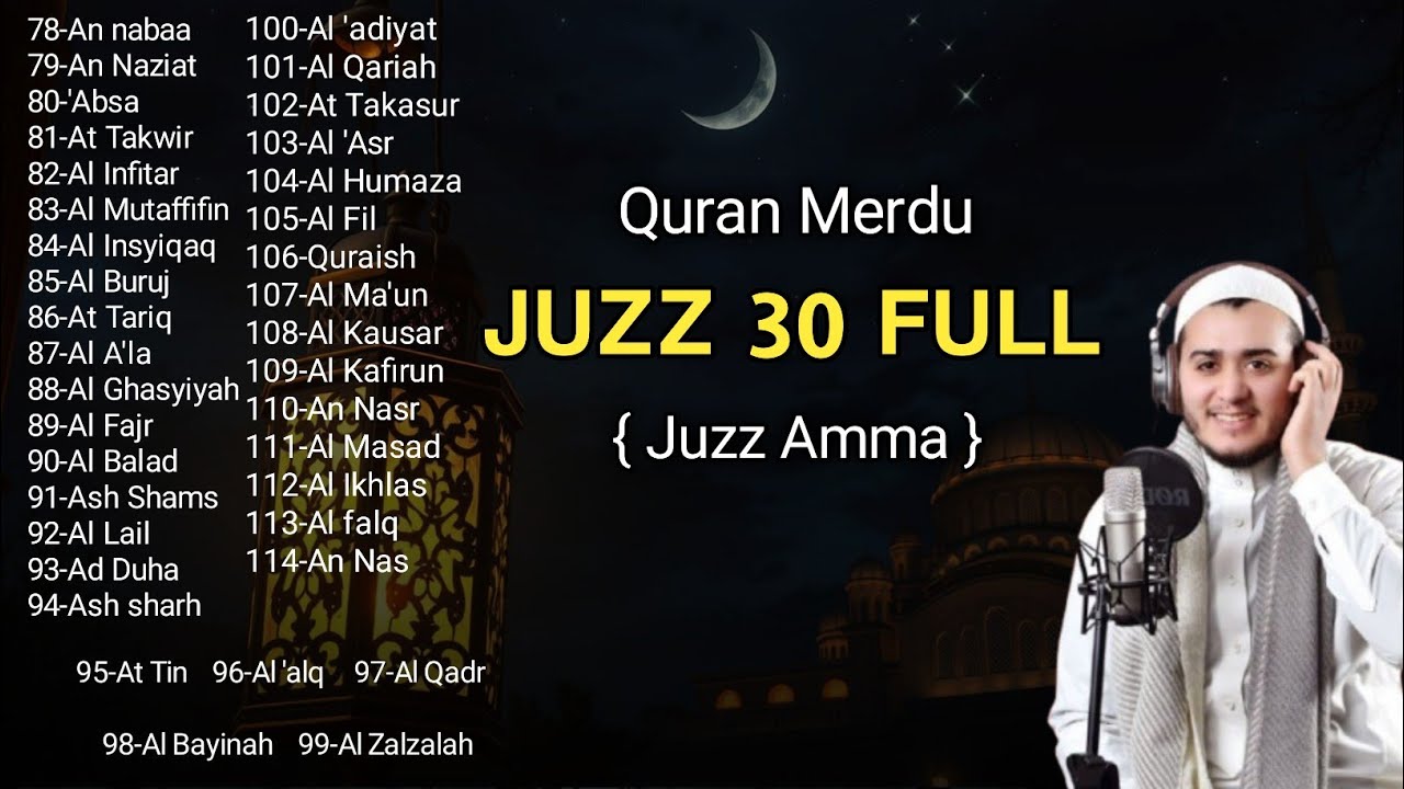 Ngaji Merdu Juz 30 Full ( JUZ AMMA ) Suara Merdu Menyentuh Hati ,Terbaru 2026 | by Alaa Aqel