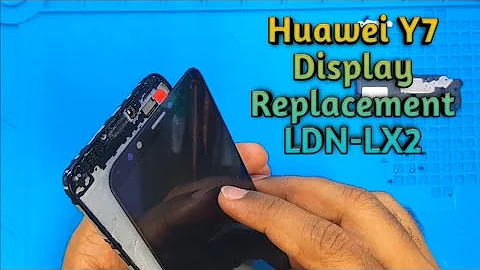 Huawei Y7 (2018) Display Replacement | LDN-LX2 Y7 LCD Replacement | Tech Support