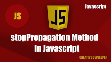 stopPropagation In Javascript || Javascript Tutorial || Javascript Course || stopPropagation || Es6