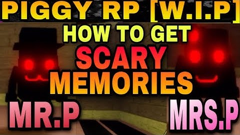 How to get “SCARY MEMORIES” BADGE + SCARY MR.P & MRS.P SKINS IN PIGGY RP [W.I.P] - ROBLOX