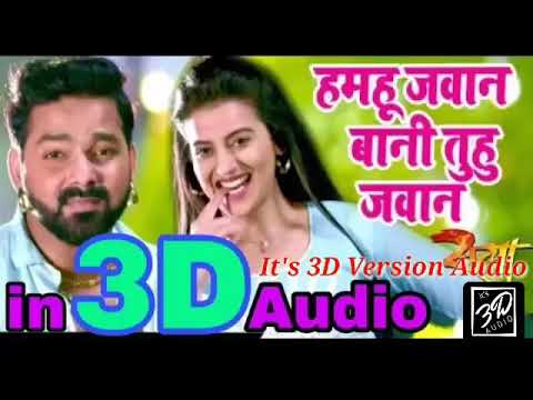 3D Audio        Pawan Singh  Use Your Headphone   3D Hit Song 2019