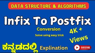 infix to Postfix  conversion   |ಕನ್ನಡ explination |Data structures